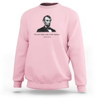 Funny Abraham Lincoln Theatre Dark Humor Sweatshirt I'm Not Really A Fan Of The Theater