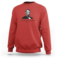Funny Abraham Lincoln Theatre Dark Humor Sweatshirt I'm Not Really A Fan Of The Theater