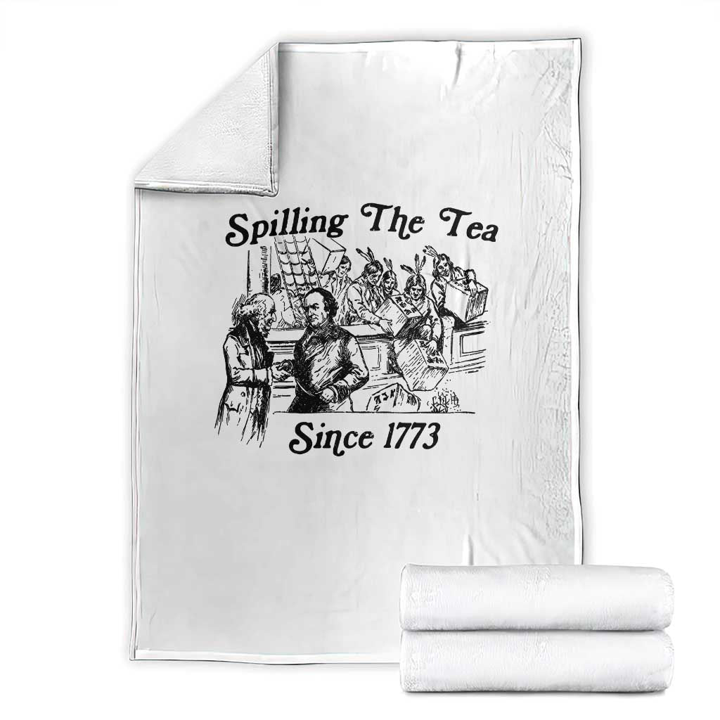 Spilling The Tea Since 1773 Throw Blanket Boston Tea Party Vintage Historical Sketch Graphic