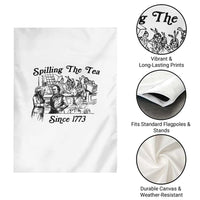 Spilling The Tea Since 1773 Garden Flag Boston Tea Party Vintage Historical Sketch Graphic