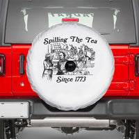 Spilling The Tea Since 1773 Spare Tire Cover Boston Tea Party Vintage Historical Sketch Graphic