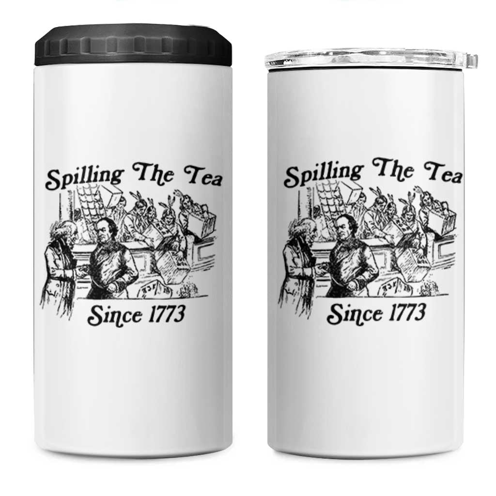 Spilling The Tea Since 1773 4 in 1 Can Cooler Tumbler Boston Tea Party Vintage Historical Sketch Graphic