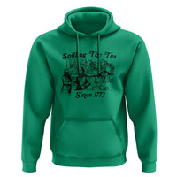 Spilling The Tea Since 1773 Hoodie Boston Tea Party Vintage Historical Sketch Graphic