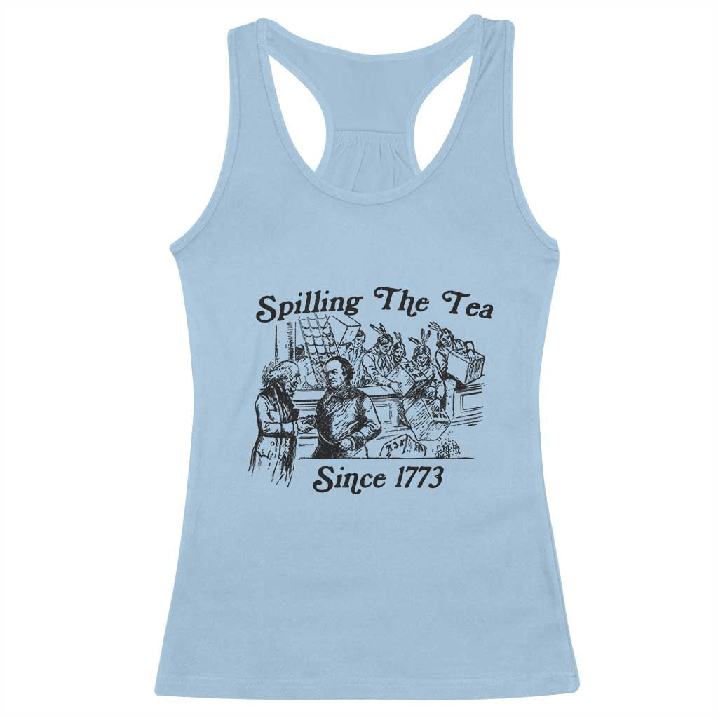 Spilling The Tea Since 1773 Racerback Tank Top Boston Tea Party Vintage Historical Sketch Graphic