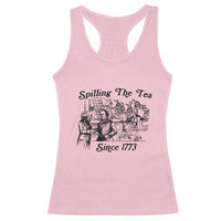Spilling The Tea Since 1773 Racerback Tank Top Boston Tea Party Vintage Historical Sketch Graphic