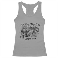 Spilling The Tea Since 1773 Racerback Tank Top Boston Tea Party Vintage Historical Sketch Graphic