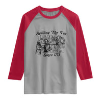 Spilling The Tea Since 1773 Raglan Shirt Boston Tea Party Vintage Historical Sketch Graphic