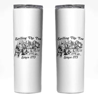 Spilling The Tea Since 1773 Skinny Tumbler Boston Tea Party Vintage Historical Sketch Graphic