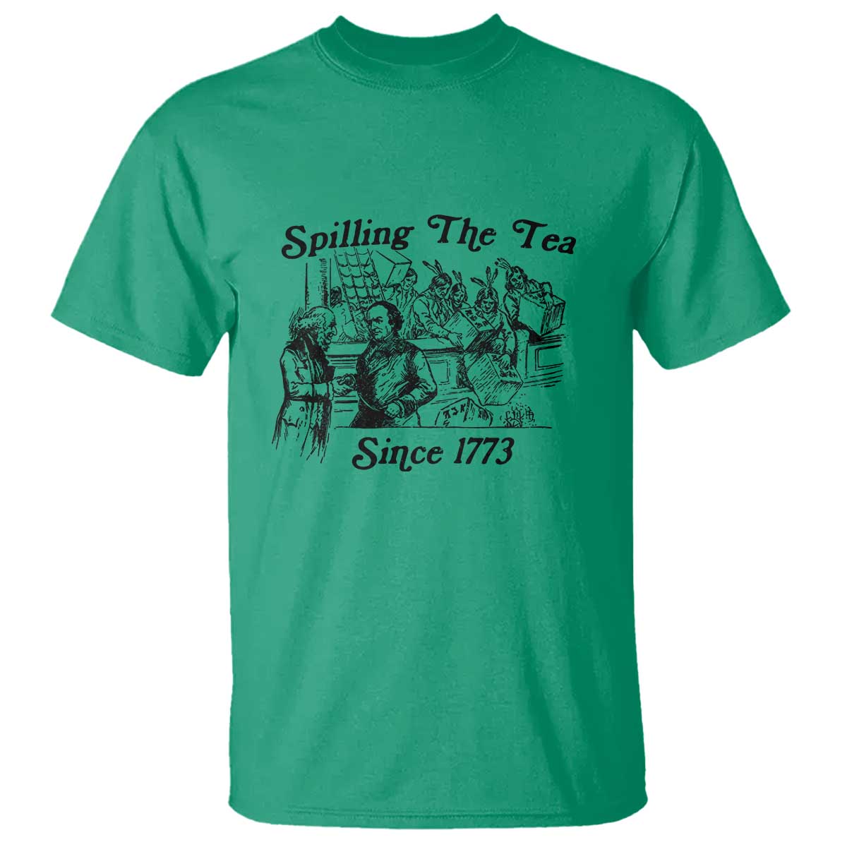 Spilling The Tea Since 1773 T Shirt Boston Tea Party Vintage Historical Sketch Graphic