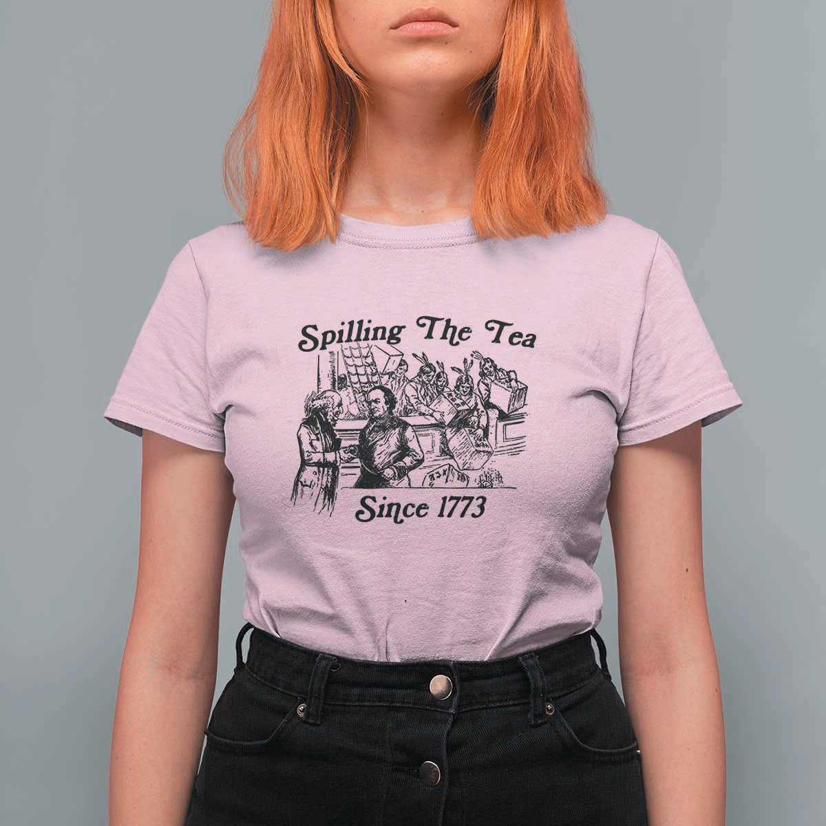 Spilling The Tea Since 1773 T Shirt For Women Boston Tea Party Vintage Historical Sketch Graphic