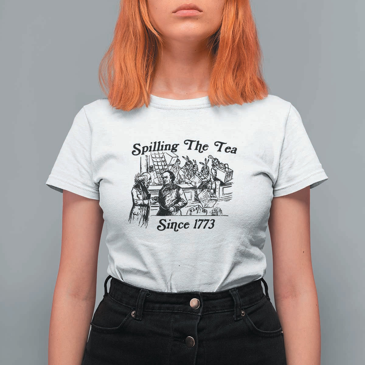 Spilling The Tea Since 1773 T Shirt For Women Boston Tea Party Vintage Historical Sketch Graphic
