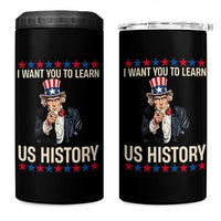 Uncle Sam I Want You To Learn US History 4 in 1 Can Cooler Tumbler Patriotic Teachers Students
