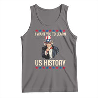 Uncle Sam I Want You To Learn US History Tank Top Patriotic Teachers Students