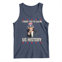 Uncle Sam I Want You To Learn US History Tank Top Patriotic Teachers Students
