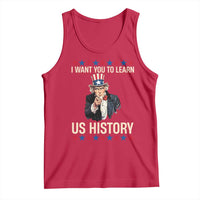 Uncle Sam I Want You To Learn US History Tank Top Patriotic Teachers Students