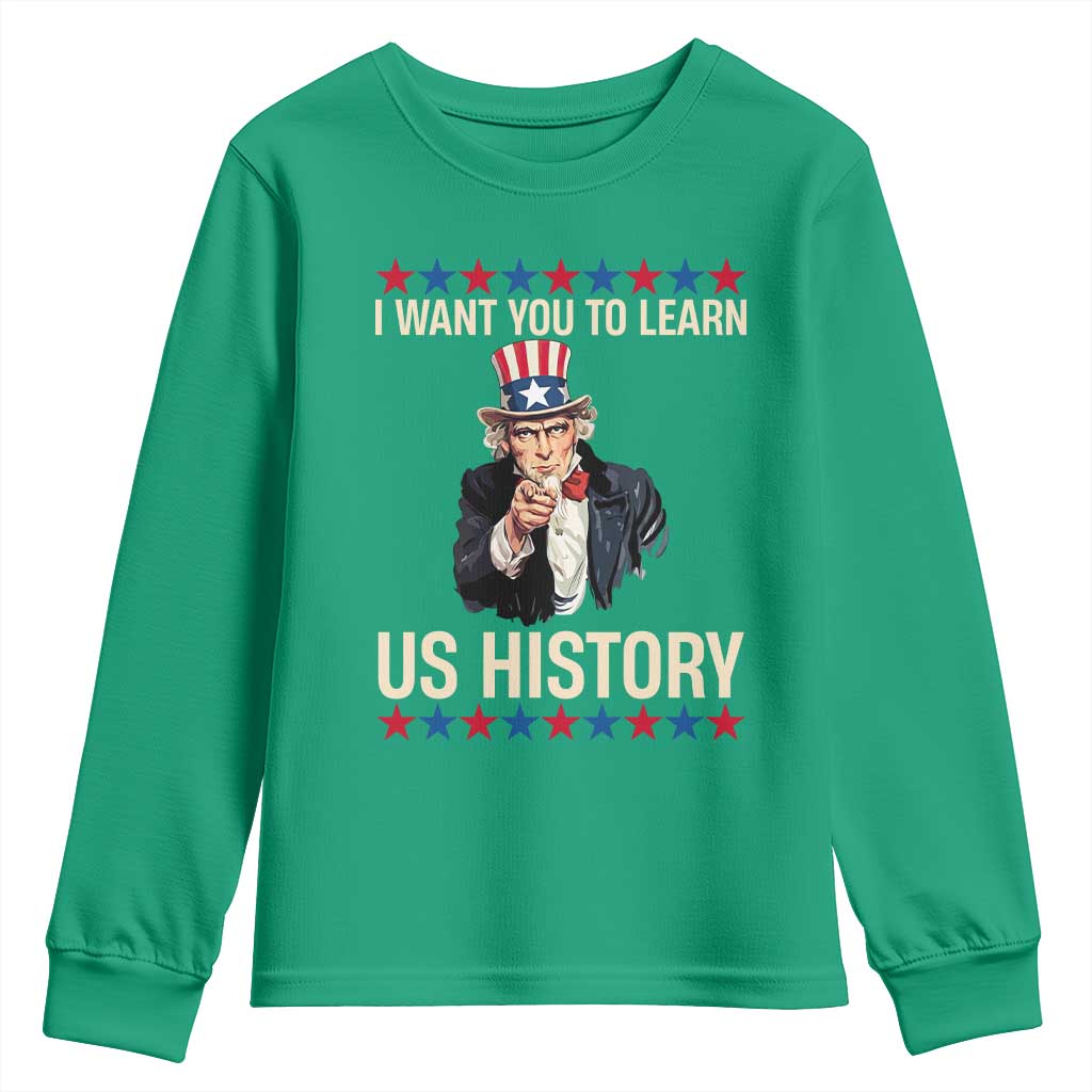 Uncle Sam I Want You To Learn US History Youth Sweatshirt Patriotic Teachers Students