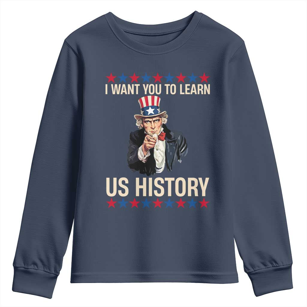 Uncle Sam I Want You To Learn US History Youth Sweatshirt Patriotic Teachers Students