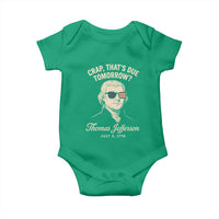 Thomas Jefferson July 3 1776 Baby Onesie Crap That's Due Tomorrow Funny History