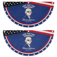 Thomas Jefferson July 3 1776 Patriotic Fan Flag Crap That's Due Tomorrow Funny History