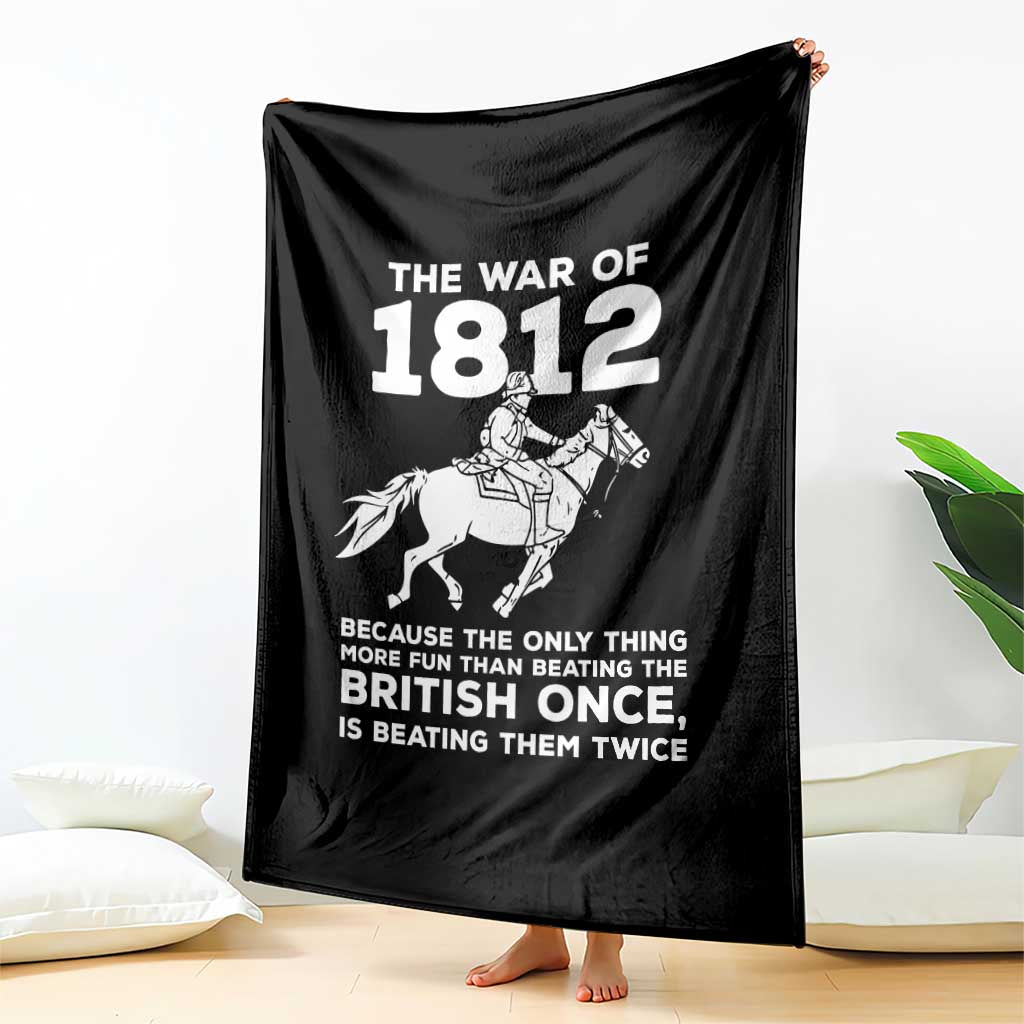 The War Of 1812 Throw Blanket Beating The British Twice Funny Patriotic Military History
