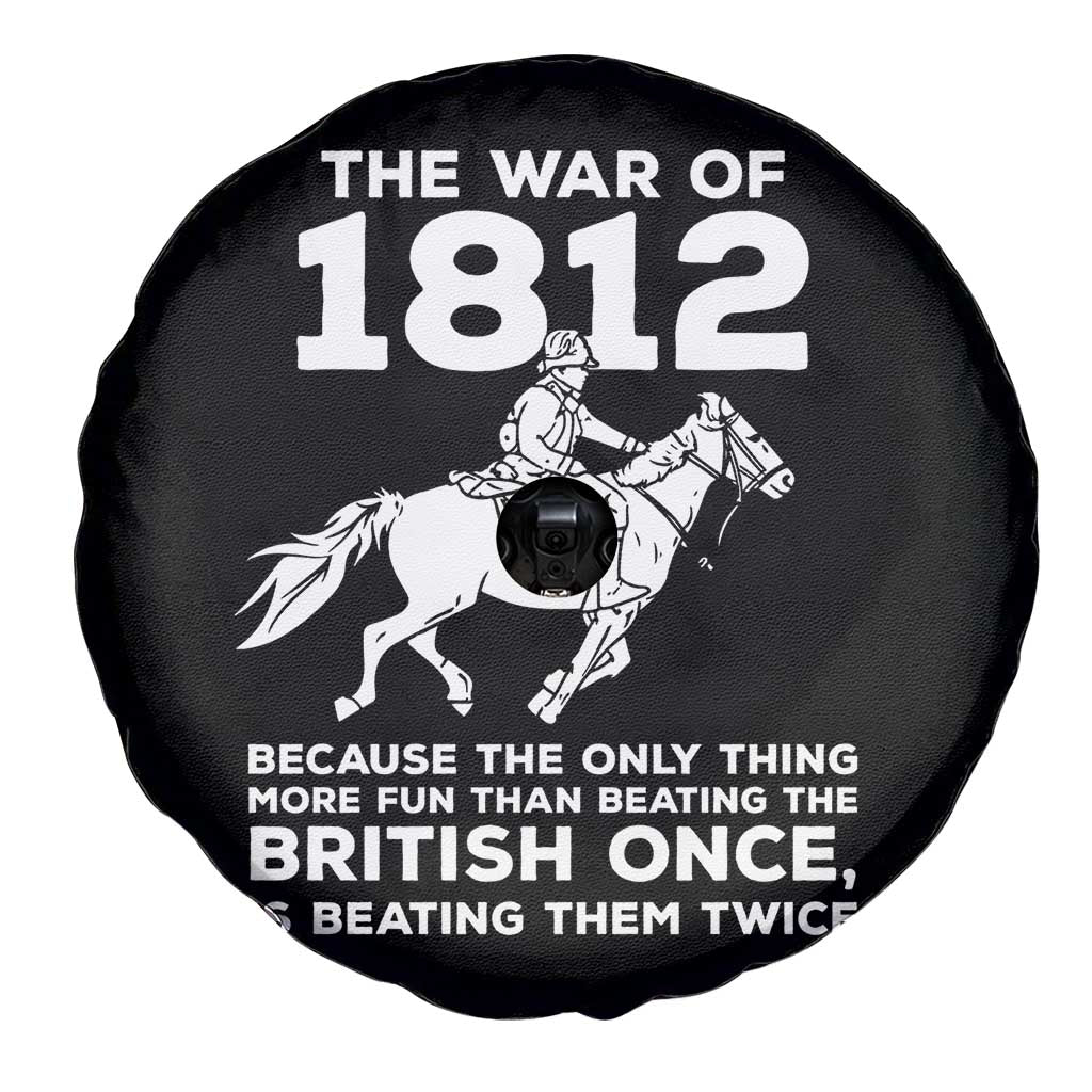 The War Of 1812 Spare Tire Cover Beating The British Twice Funny Patriotic Military History
