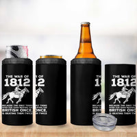 The War Of 1812 4 in 1 Can Cooler Tumbler Beating The British Twice Funny Patriotic Military History
