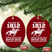 The War Of 1812 Ceramic Ornament Beating The British Twice Funny Patriotic Military History