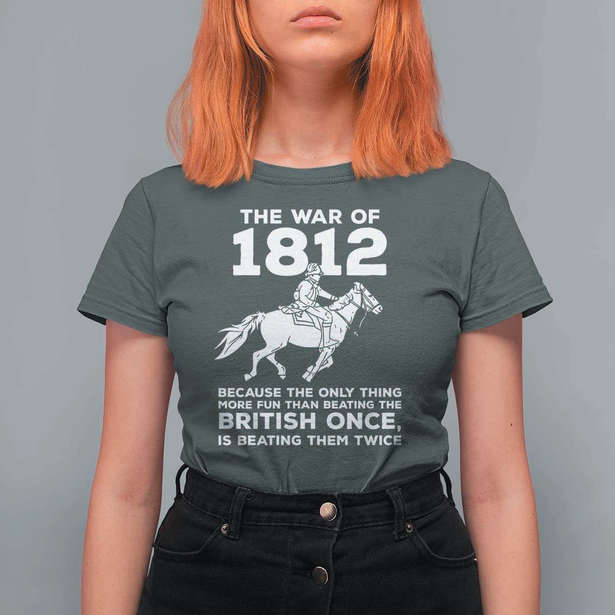 The War Of 1812 T Shirt For Women Beating The British Twice Funny Patriotic Military History