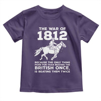 The War Of 1812 Toddler T Shirt Beating The British Twice Funny Patriotic Military History