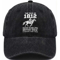 The War Of 1812 Washed Cotton Baseball Cap Beating The British Twice Funny Patriotic Military History