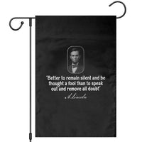 Abraham Lincoln Wise Quote Garden Flag Better To Remain Silent Sarcastic Wisdom