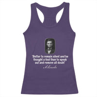 Abraham Lincoln Wise Quote Racerback Tank Top Better To Remain Silent Sarcastic Wisdom