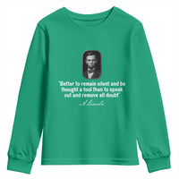 Abraham Lincoln Wise Quote Youth Sweatshirt Better To Remain Silent Sarcastic Wisdom