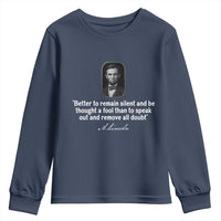 Abraham Lincoln Wise Quote Youth Sweatshirt Better To Remain Silent Sarcastic Wisdom