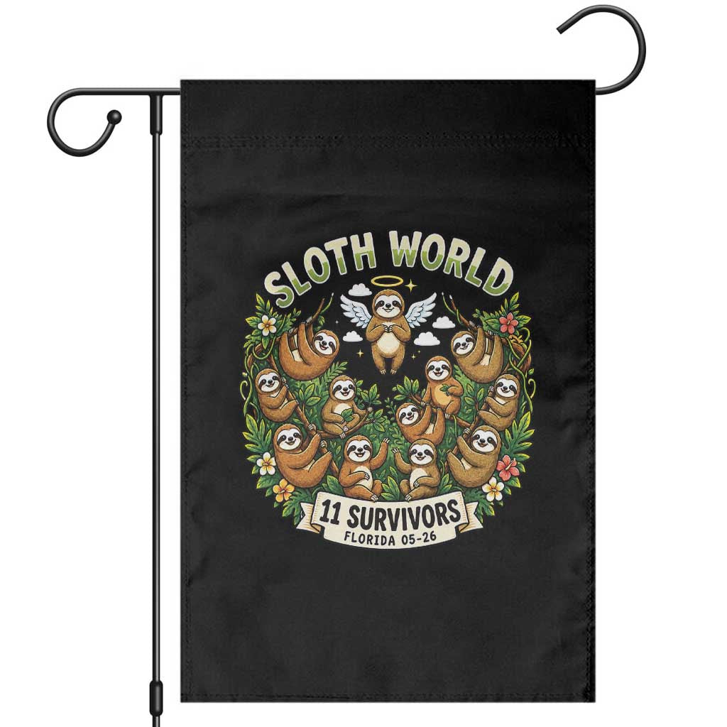 Sloth World 11 Survivors Wildlife Awareness Garden Flag Florida Animal Rights Protest and Support