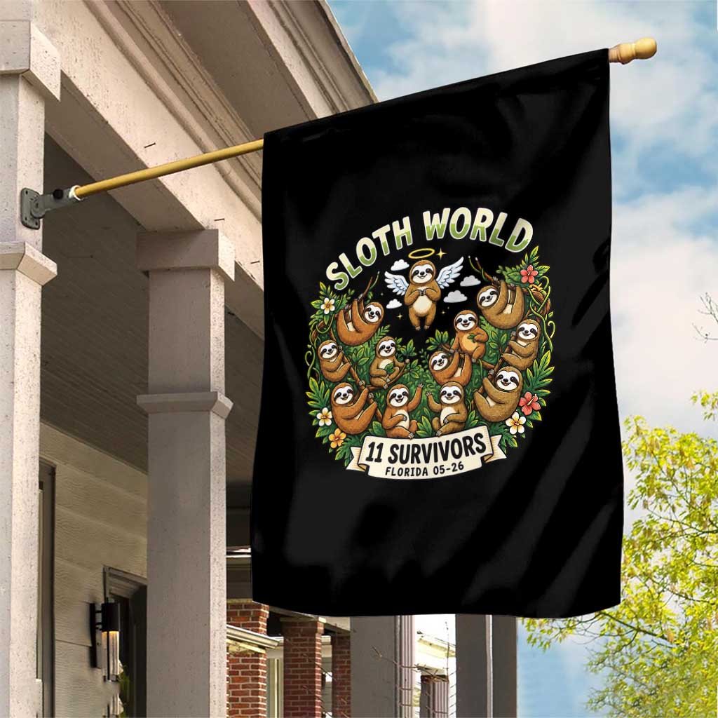 Sloth World 11 Survivors Wildlife Awareness Garden Flag Florida Animal Rights Protest and Support
