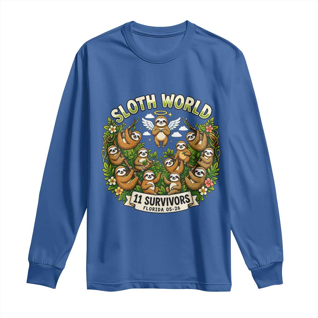 Sloth World 11 Survivors Wildlife Awareness Long Sleeve Shirt Florida Animal Rights Protest and Support