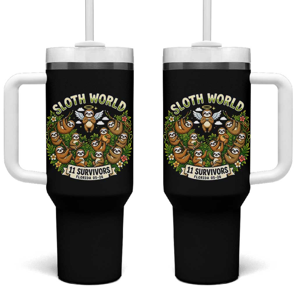 Sloth World 11 Survivors Wildlife Awareness Tumbler With Handle Florida Animal Rights Protest and Support