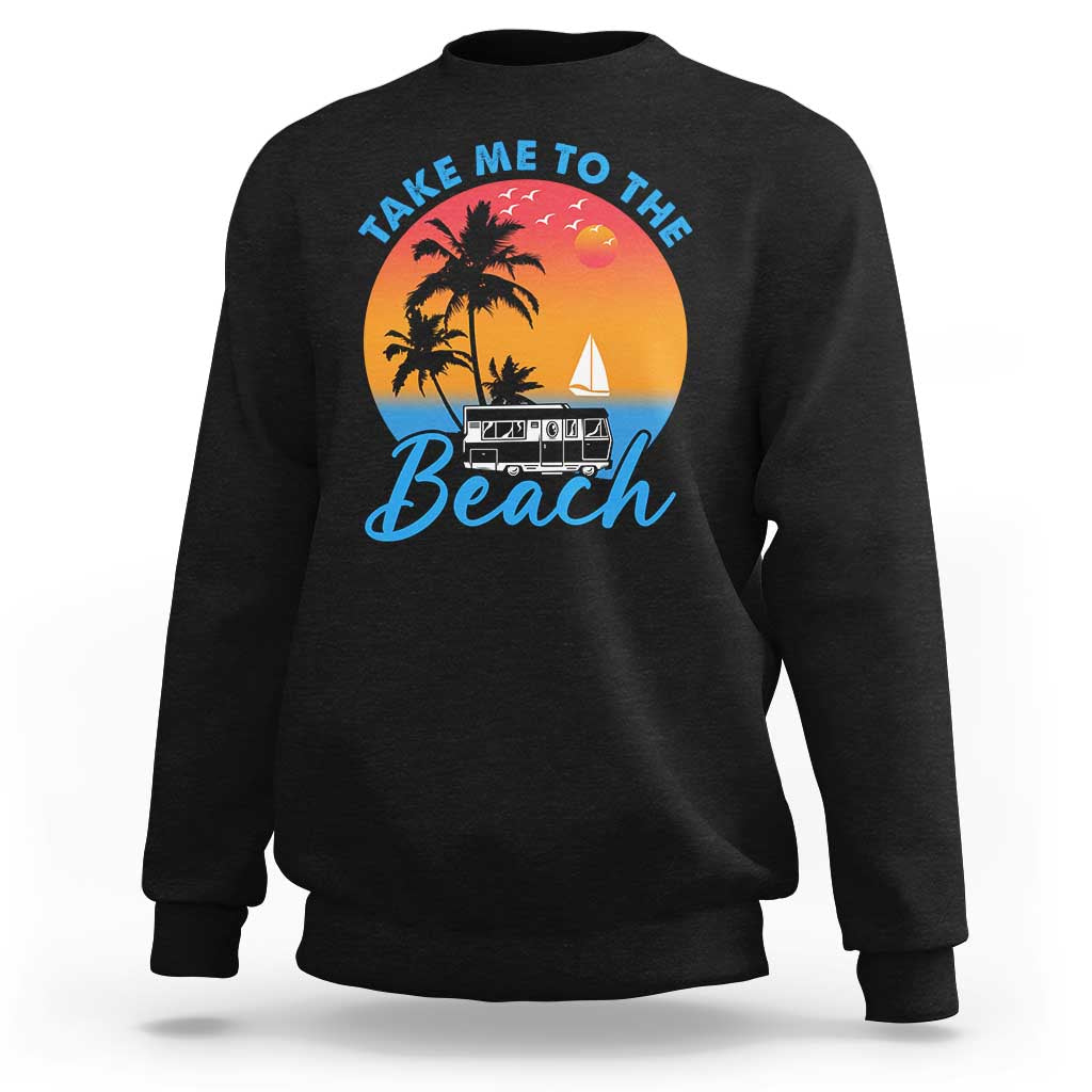 Summer Vibe Sweatshirt Retro Sunset Take Me To The Beach - Wonder Print Shop