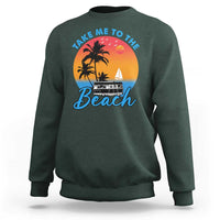 Summer Vibe Sweatshirt Retro Sunset Take Me To The Beach - Wonder Print Shop