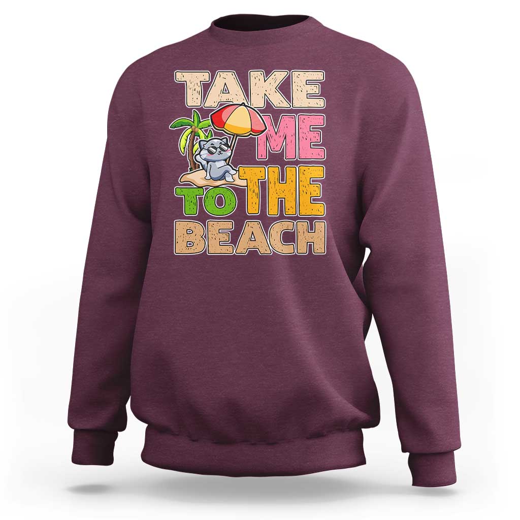 Summer Vibe Funny Cat Sweatshirt Take Me To The Beach - Wonder Print Shop