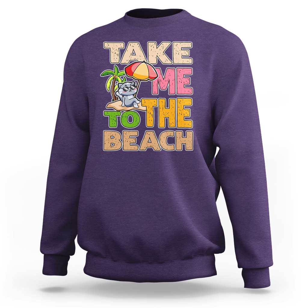 Summer Vibe Funny Cat Sweatshirt Take Me To The Beach - Wonder Print Shop