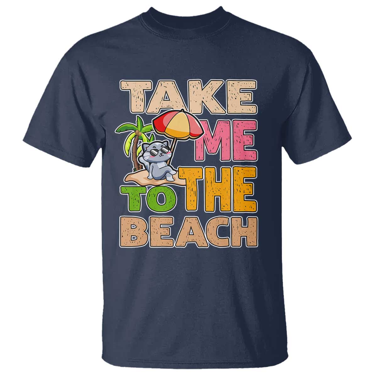 Summer Vibe Funny Cat T Shirt Take Me To The Beach - Wonder Print Shop