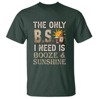 Funny Liquor Lover T Shirt The Only B.S. I Need Is Booze & Sunshine Spirit - Wonder Print Shop