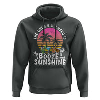 Funny Liquor Lover Hoodie The Only B.S. I Need Is Booze & Sunshine Spirit Retro Sunset Summer - Wonder Print Shop