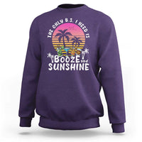 Funny Liquor Lover Sweatshirt The Only B.S. I Need Is Booze & Sunshine Spirit Retro Sunset Summer - Wonder Print Shop