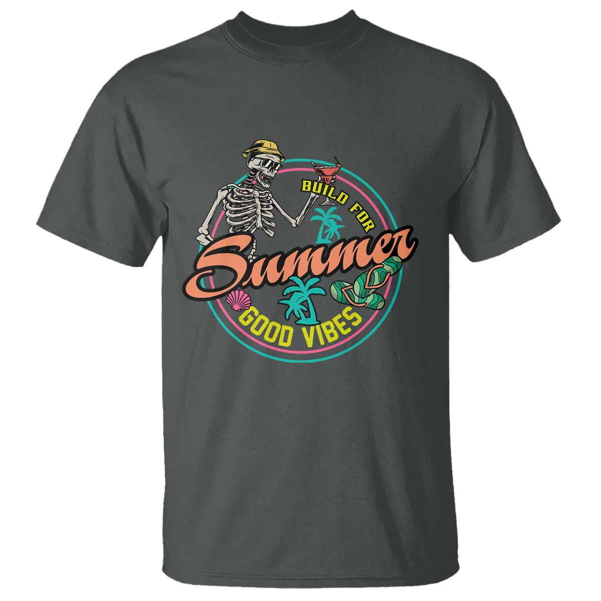 Summer Vibe Skeleton T Shirt Build For Summer Good Vibes Chilln' - Wonder Print Shop