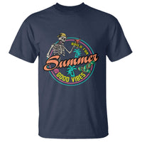Summer Vibe Skeleton T Shirt Build For Summer Good Vibes Chilln' - Wonder Print Shop