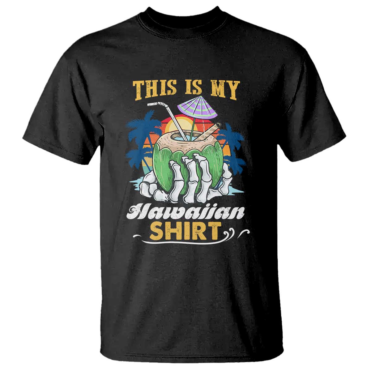 Hawaii Summer T Shirt This Is My Hawaiian Shirt Coconut Tropical Beach Vibe - Wonder Print Shop