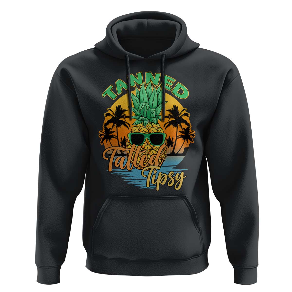 Summer Vibe Hoodie Tanned Tatted Tipsy Funny Pineapple Retro Sunset - Wonder Print Shop
